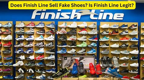 can finish line sell fake shoes|does finish line sell sneakers.